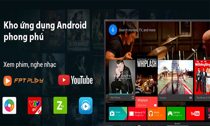 hệ điều hành Android tivi Sony đa dạng ứng dụng giải trí