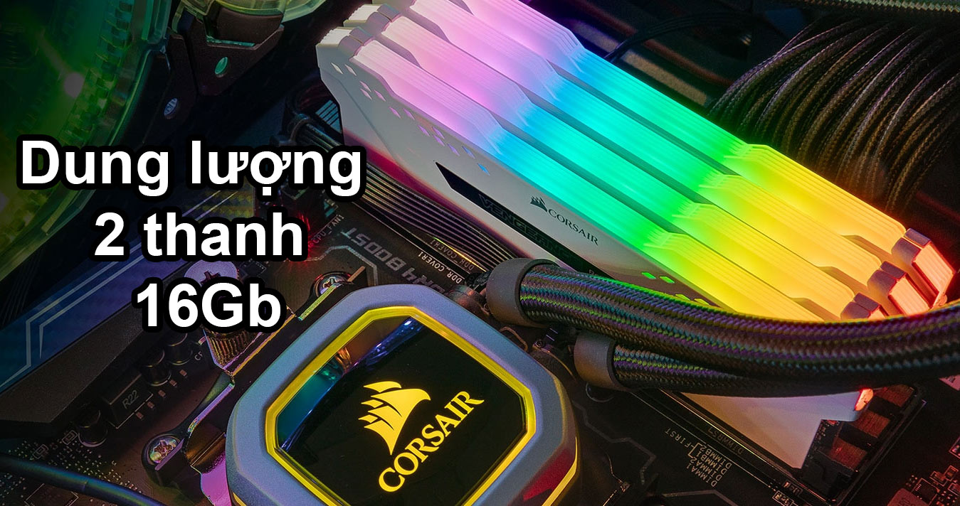 Ram Corsair Vengeance RGB Pro 16GB | Dung lượng 2 thanh 16GB