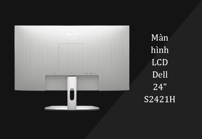 Màn hình LCD Dell 24" S2421H | Màn hình LCD 24 inch