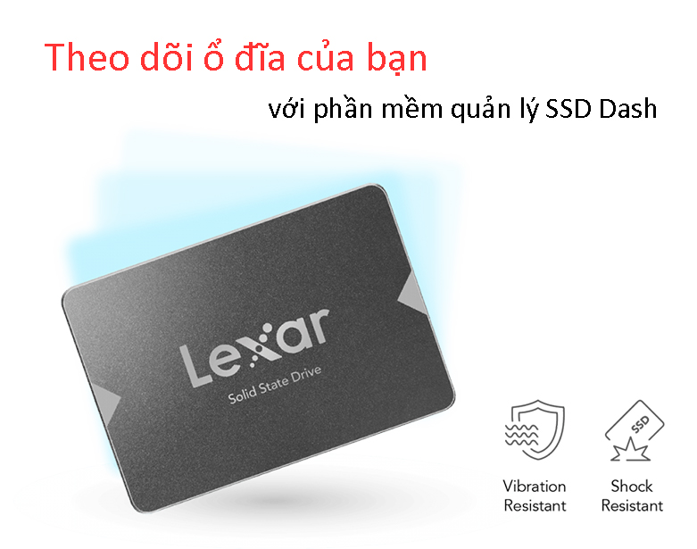 Ổ cứng SSD Lexar 2.5" 256GB Sata III 6Gb/s (NS100-256GB) | Theo dõi ổ đĩa của bạn