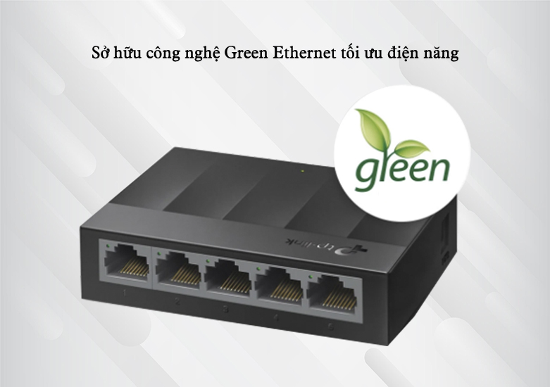 Switch TP-Link LS1005G 5-Port 10/100/1000Mbps | Sở hữu công nghệ Green Ethernet tối ưu điện năng