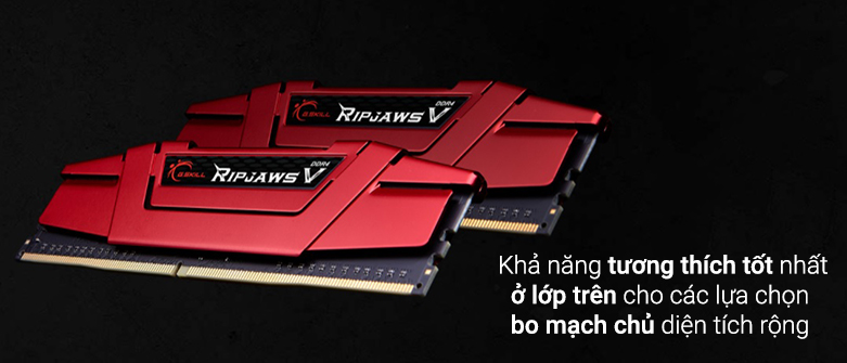 RAM G.Skill RIPJAWS V-16GB (8GBx2) DDR4 3000MHz (F4-3000C16D-16GVRB) | Khả năng tương thích tốt với bo mạch chủ