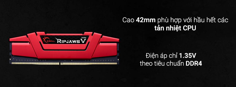 RAM G.Skill RIPJAWS V-16GB (8GBx2) DDR4 3000MHz (F4-3000C16D-16GVRB) | Thiết kế phù hợp với tản nhiệt CPU kích thước lớn