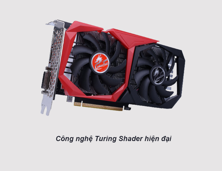 Card màn hình Colorful GeForce GTX 1650 4G-NB GDDR6 | Công nghệ Turing Shader